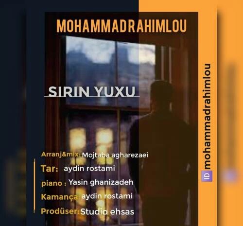 محمد رحیملو شیرین یوخو